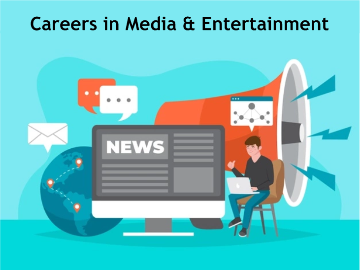 Careers in Media & Entertainment